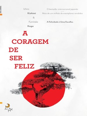cover image of A Coragem de Ser Feliz